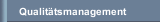 Qualit&auml;tsmanagement